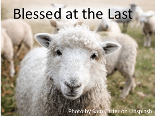 Blessed at the last – 26 Nov 2023