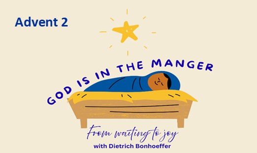 Sunday 7th December – 10.30 am God is in the Manger – Advent 2